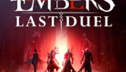 Embers: Last Duel